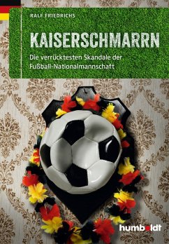 Kaiserschmarrn (eBook, ePUB) - Friedrichs, Ralf