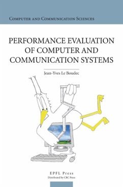 Performance Evaluation of Computer and Communication Systems (eBook, PDF) - Le Boudec, Jean-Yves