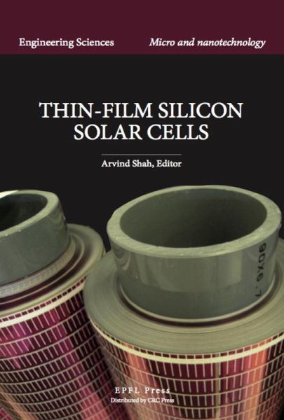 Thin-Film Silicon Solar Cells (eBook, PDF) Thin-Film Silicon Solar Cells (eBook, PDF)