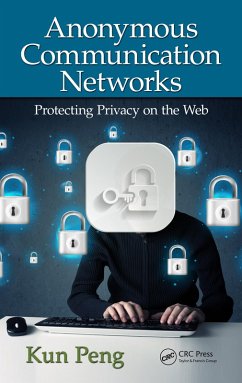 Anonymous Communication Networks (eBook, PDF) - Peng, Kun