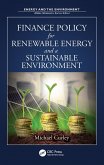 Finance Policy for Renewable Energy and a Sustainable Environment (eBook, PDF)