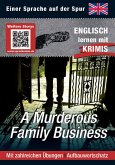 A Murderous Family Business
