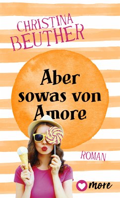 Aber sowas von Amore (eBook, ePUB) - Beuther, Christina