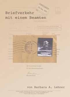Briefverkehr mit einem Beamten (eBook, ePUB) - A. Lehner, Barbara