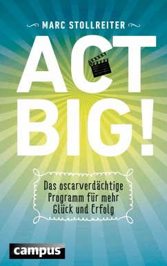 Act Big! (eBook, PDF) - Stollreiter, Marc