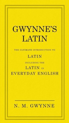 Gwynne's Latin (eBook, ePUB) - Gwynne, Nevile