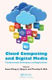 Cloud Computing and Digital Media (eBook, PDF)