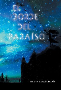 El Borde del Paraiso - Garcia, Maria Corina Recinos