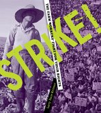 Strike!: The Farm Workers' Fight for Their Rights