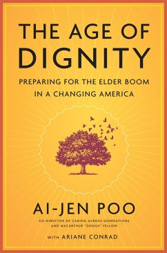 The Age of Dignity - Poo, Ai-Jen