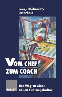 Vom Chef zum Coach - Lenz, Gerhard;Ellebracht, Heiner;Osterhold, Gisela