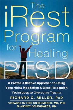 iRest Program For Healing PTSD - Miller, Richard C.