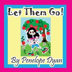 Let Them Go! - Dyan, Penelope