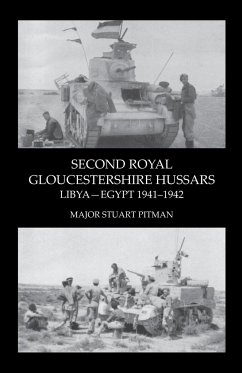 SECOND ROYAL GLOUCESTERSHIRE HUSSARS Libya-Egypt 1941-1942 - Pitman, Major Stuart