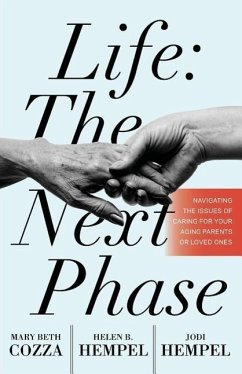 Life: The Next Phase - Cozza, Mary Beth; Hempel, Helen B.; Hempel, Jodi