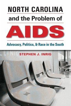 North Carolina and the Problem of AIDS - Inrig, Stephen J.
