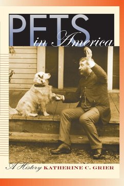 Pets in America - Grier, Katherine C.