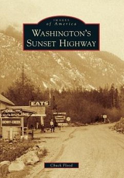 Washington's Sunset Highway - Flood, Chuck