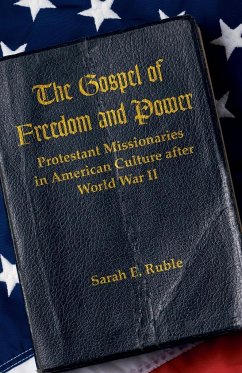 The Gospel of Freedom and Power - Ruble, Sarah E.