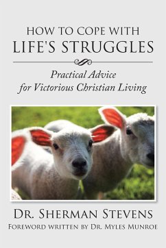 How to Cope with Life's Struggles - Stevens, Sherman