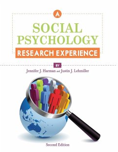 A Social Psychology Research Experience - Harman, Jennifer J.; Lehmiller, Justin J.