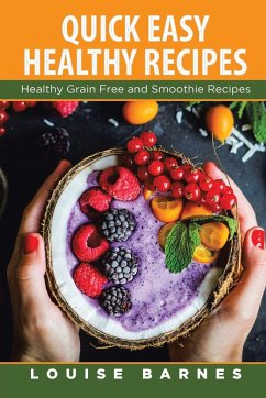 Quick Easy Healthy Recipes - Barnes, Louise