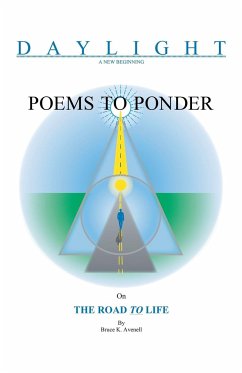 Poems to Ponder on the Road to Life - Avenell, Bruce K.
