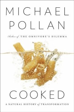 Cooked: A Natural History of Transformation - Pollan, Michael