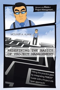 Redefining the Basics of Project Management - Ajam, Mounir A.