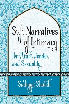 Sufi Narratives of Intimacy - Shaikh, Sa'diyya