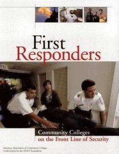 First Responders: Community Colleges on the Front Line of Security - American Association Of Community Colleg