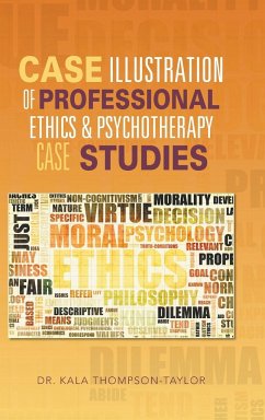 Case Illustration of Professional Ethics & Psychotherapy Case Studies - Thompson-Taylor, Kala