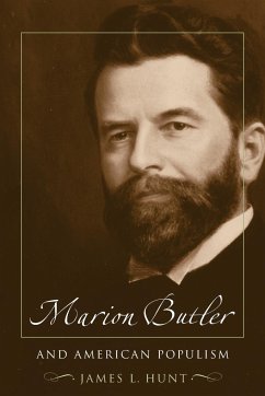 Marion Butler and American Populism - Hunt, James L.