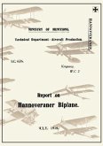 Report on the Hannoveraner Biplane, July 1918reports on German Aircraft 13