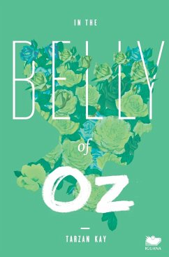 In the Belly of Oz - Tarzan, Kay; Kay, Tarzan