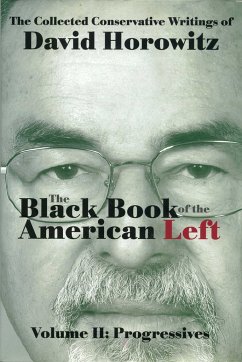 The Black Book of the American Left Volume 2 - Horowitz, David