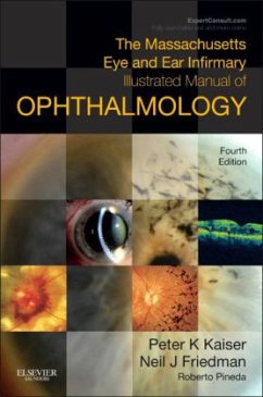 The Massachusetts Eye and Ear Infirmary Illustrated Manual of Ophthalmology - Pineda, Roberto;Friedman, Neil J.;Kaiser, Peter K.