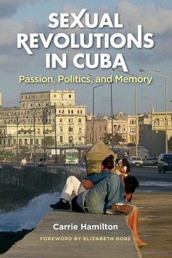 Sexual Revolutions in Cuba