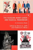 The Russian Avant-Garde and Radical Modernism