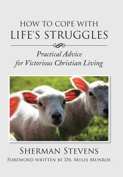 How to Cope with Life's Struggles - Stevens, Sherman