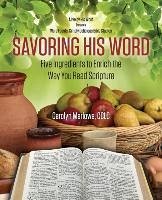 Savoring His Word - Marlowe, Carolyn
