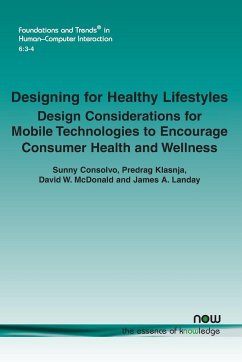 Designing for Healthy Lifestyles - Consolvo, Sunny; Predrag, Klasnja; McDonald, David W.