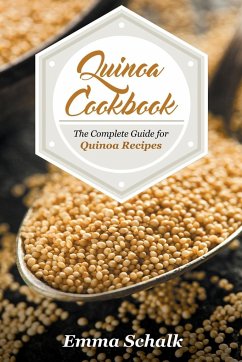 Quinoa Cookbook - Schalk, Emma