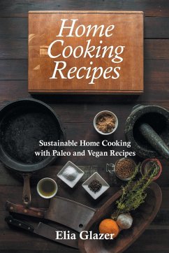 Home Cooking Recipes - Glazer, Elia; Southwell Suellen