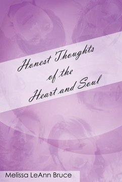 Honest Thoughts of the Heart and Soul - Bruce, Melissa Leann