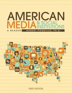 American Media and Social Institutions - Pondillo, Robert