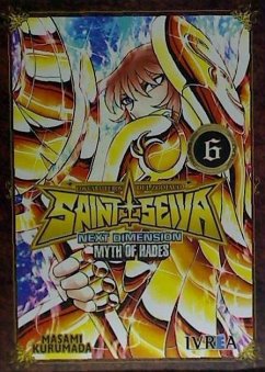 SAINT SEIYA. NEXT DIMENSION MYTH OF HADES 06 (COMIC) - Kurumada, Masami; Teshirogi, Shiori