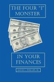 The Four &quote;I&quote; Monster in Your Finances