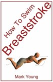 How to Swim Breaststroke