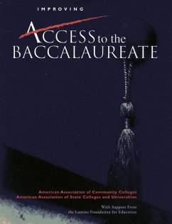 Improving Access to the Baccalaureate - American Association Of Community Colleges